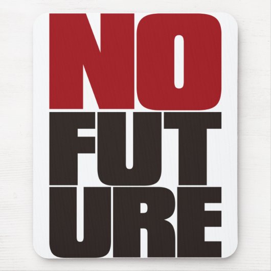 NO_FUTURE マウスパッド (正面)