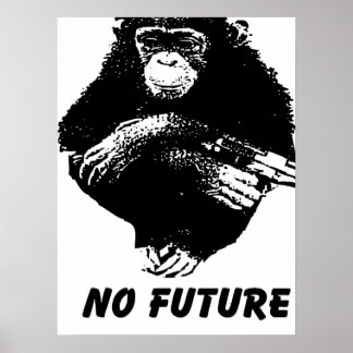 No Future Monkey ポスター