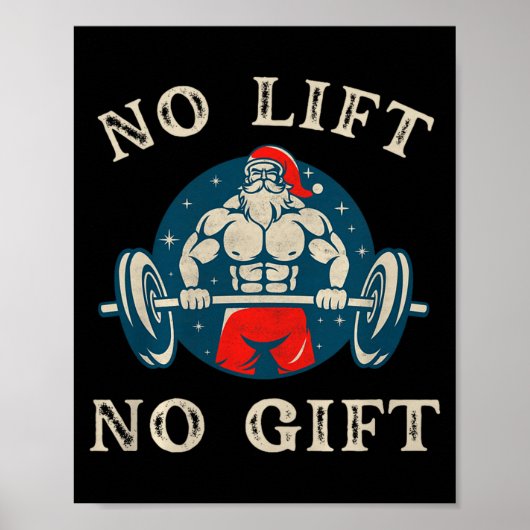 No Gift No Lift Funny Workout Santa Christmas Gym ポスター (正面)