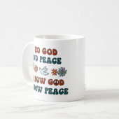 No God, No Peace. Know God, Know Peace コーヒーマグカップ (正面左)