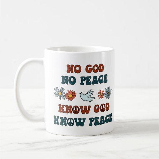 No God, No Peace. Know God, Know Peace コーヒーマグカップ (左)