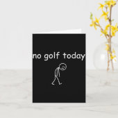No Golf Today, Funny Sad Golfer Design For Golf Lo カード (黄色い花)