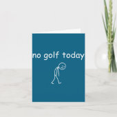 No Golf Today, Funny Sad Golfer Design For Golf Lo カード (正面)