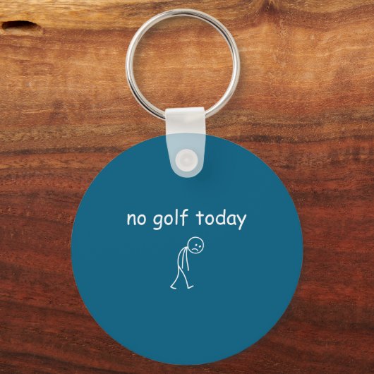 No Golf Today, Funny Sad Golfer Design For Golf Lo キーホルダー (正面)