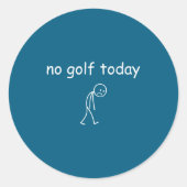No Golf Today, Funny Sad Golfer Design For Golf Lo ラウンドシール (正面)