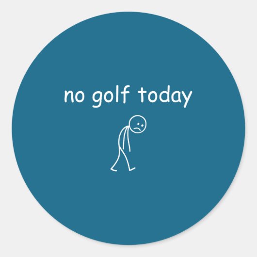 No Golf Today, Funny Sad Golfer Design For Golf Lo ラウンドシール (正面)