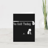 No Golf Today Funny Sad Stickman Golf Lover Golfer カード (正面)