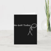 No Golf Today Funny Sad Stickman Golfer Golfers Me カード (正面)