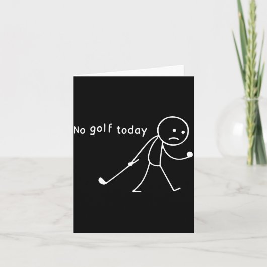 No Golf Today Funny Sad Stickman Golfer Golfers Me カード (正面)