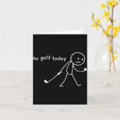 No Golf Today Funny Sad Stickman Golfer Golfers Me カード (黄色い花)