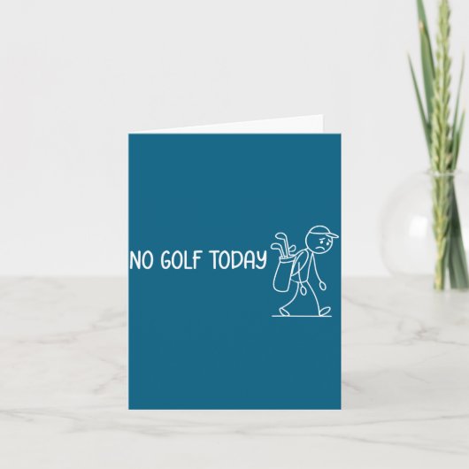 No Golf Today Funny Sad Stickman Golfer Men Women  カード (正面)