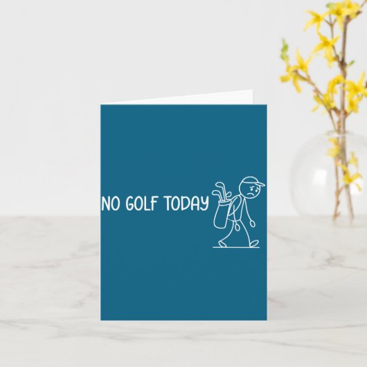 No Golf Today Funny Sad Stickman Golfer Men Women  カード (黄色い花)