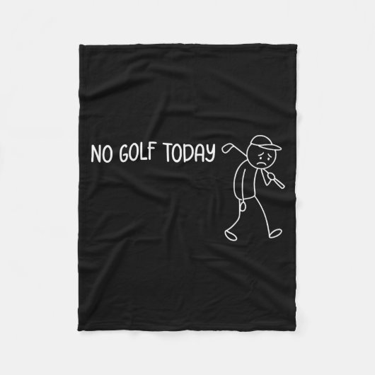 No Golf Today Funny Sad Stickman Golfer Men Women  フリースブランケット (正面)