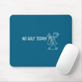 No Golf Today Funny Sad Stickman Golfer Men Women  マウスパッド (マウス)