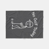 No Golf Today Funny Sad Stickman Golfing Golfer Me フリースブランケット (正面(横))
