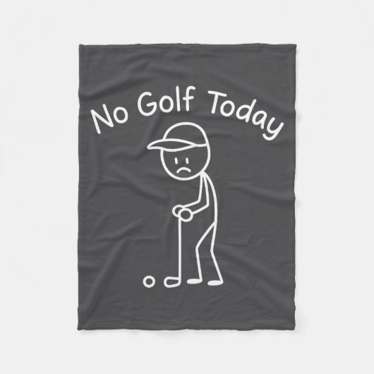 No Golf Today Funny Sad Stickman Golfing Golfer Me フリースブランケット (正面)
