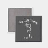 No Golf Today Funny Sad Stickman Golfing Golfer Me マグネット (正面/裏面)