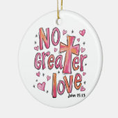 No Greater Love Jesus Valentine Christmas Christia セラミックオーナメント (左)