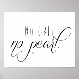 No Grit No Pearlポスター ポスター
