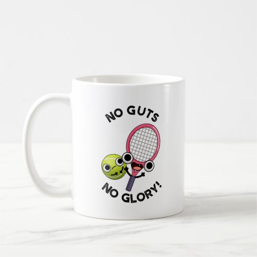 No Guts No Gloryテニスパおもしろいン コーヒーマグカップ (左)
