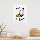 No Guts No Gloryテニスパおもしろいン ポスター (キッチン)