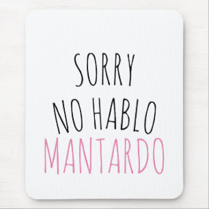 NO HABLO おもしろい Mantardo マウスパッド
