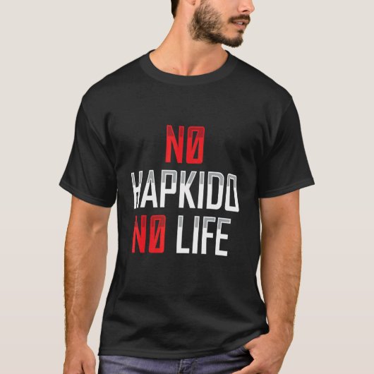 No Hapkid No Life韓国武術アパレル Tシャツ (正面)