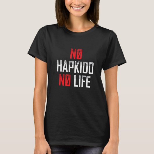 No Hapkid No Life韓国武術アパレル Tシャツ (正面)