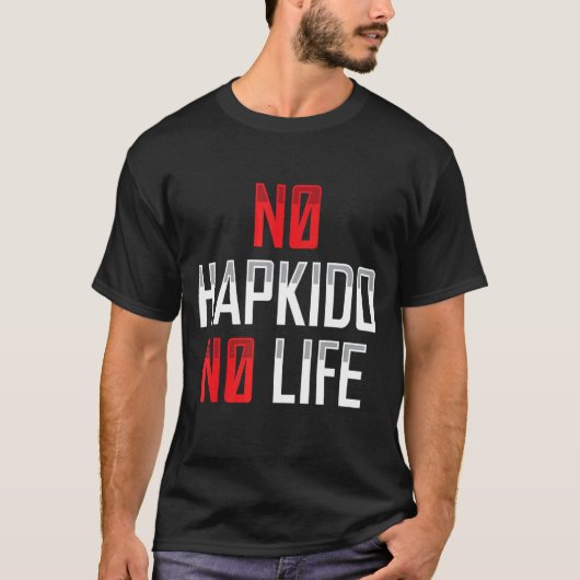 No Hapkid No Life韓国武術アパレル Tシャツ (正面)
