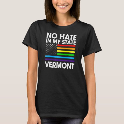 No Hate In My州LgbtバーモントプライドVtゲイLesb Tシャツ (正面)