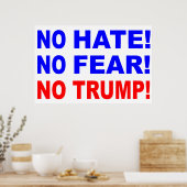 "No Hate, No Fear, No Trump!" ポスター (キッチン)