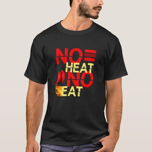 No Heat No辛食べ辛食の風味調味料Chipotl Tシャツ (正面)