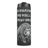 No Heaven. No Hell. Just Mud. タンブラー (正面)