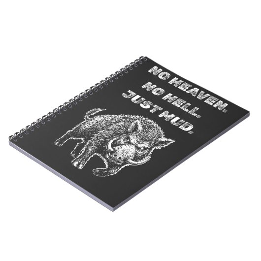 No Heaven. No Hell. Just Mud. ノートブック (左側)