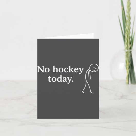 No Hockey Today Funny Sad Stick Figure Love Hockey カード (正面)