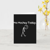 No Hockey Today Funny Sad Stickman Hockey Lovers M カード (黄色い花)