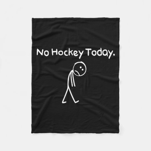 No Hockey Today Funny Sad Stickman Hockey Lovers M フリースブランケット (正面)