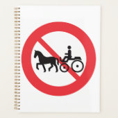 No Horse Drawn Vehicles Sign プランナー手帳 (正面)