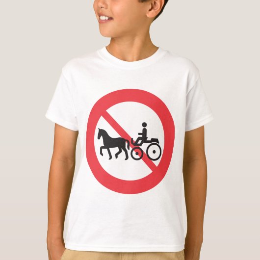 No Horse Drawn Vehicles Sign Tシャツ (正面)