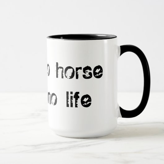 no horse no life マグカップ (右)