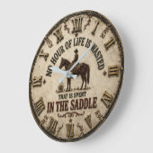 No Hour of Life Is Wasted in the Saddle Cowboy  ラージ壁時計 (傾斜)