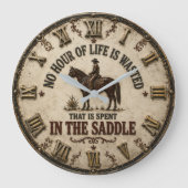 No Hour of Life Is Wasted in the Saddle Cowboy  ラージ壁時計 (正面)