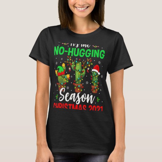 No Hugging Season Xmas 2021 Elf Reindeer Santa Ca Tシャツ (正面)