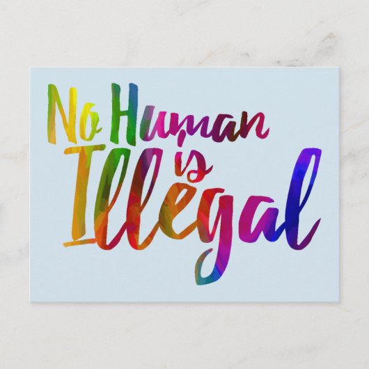 No Human Is Illegalはがき ポストカード (正面)