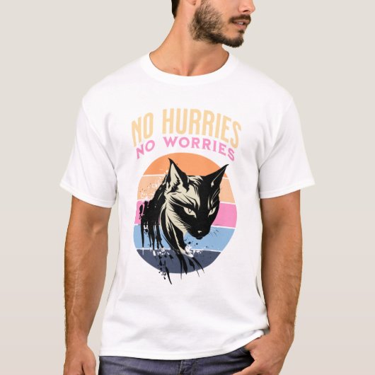 No Hurries No Worries Funny Cat Tee Tシャツ (正面)