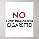 No I Dont Have An Extra Cigarette ポスター (正面)