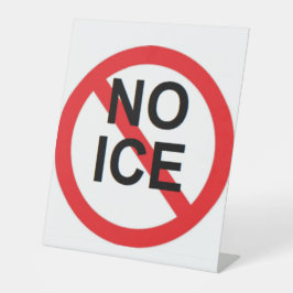 NO ICE  台座サイン