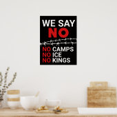 No ICE No Camps No Kings DOWNLOAD Sign Poster ポスター (キッチン)