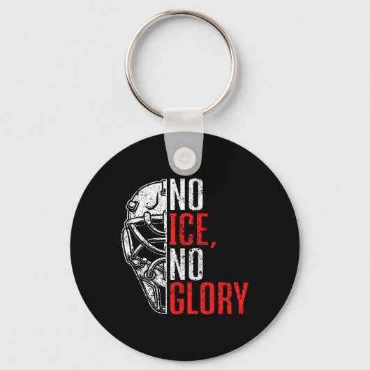 No Ice No Glory Funny Ice Hockey  キーホルダー (正面)