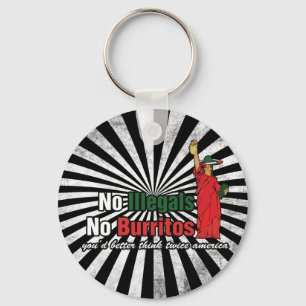 No Illegals No Burritos移民ユーモア キーホルダー